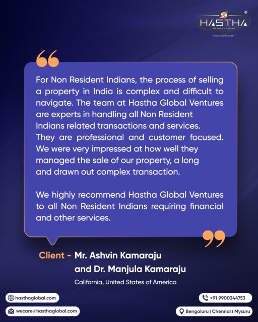Selling a property in India as an Non Resident Indians can be a complex process, but the right guidance can make all the difference.

Hastha Global Ventures is proud to support Non Resident Indians with professional and customer-focused solutions for property and financial transactions in India.

Thank you, Mr. Ashvin Kamaraju and Dr. Manjula Kamaraju, for trusting us for your property sale journey.

[Hastha Global Ventures, Client Testimonial, NRI, Non Resident Indians, Service Providers]