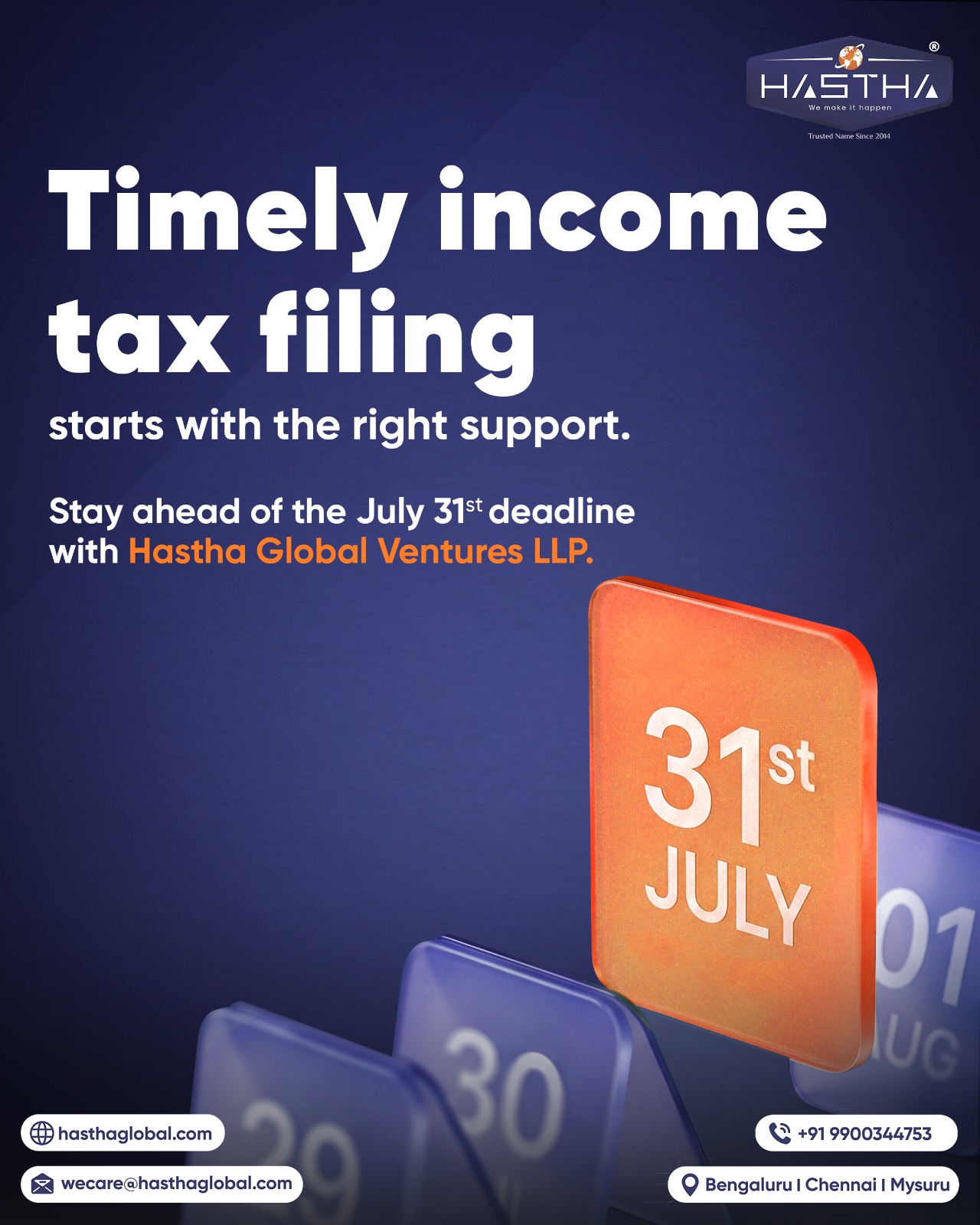Tax season is an important financial milestone.

Timely and accurate filing of your Income Tax Returns (ITR) is essential to ensure compliance with tax regulations, avoid penalties, and maintain a hassle-free financial record.

At Hastha Global Ventures LLP, we provide professional guidance and end-to-end support to help you navigate the tax filing process efficiently and accurately.

Don't wait until the last minute. File your taxes on time with expert assistance.

[Hastha Global Ventures, Tax, Income Tax, ITR, Income Tax Return Filing, LLP, Process, Service Provider]